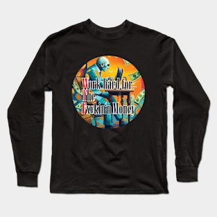 Workhard Long Sleeve T-Shirt